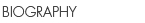 BIOGRAPHY